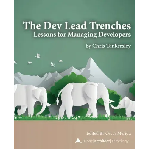 The Dev Lead Trenches: Lessons for Managing Developers