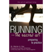 Running--The Sacred Art: Preparing to Practice