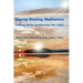 Qigong Healing Meditation: Coming Home Awakening into Light
