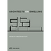 Architects on Dwelling