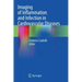Imaging of Inflammation and Infection in Cardiovascular Diseases