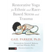 Restorative Yoga for Ethnic and Race-Based Stress and Trauma