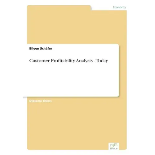 Customer Profitability Analysis - Today