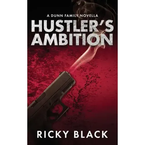 Hustler's Ambition: A Leeds Gangland Crime Fiction Novella
