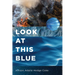 Look at This Blue