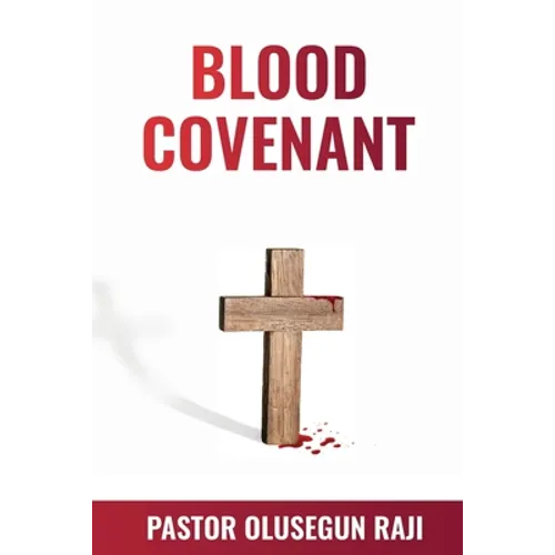 The Blood Covenant