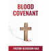 The Blood Covenant