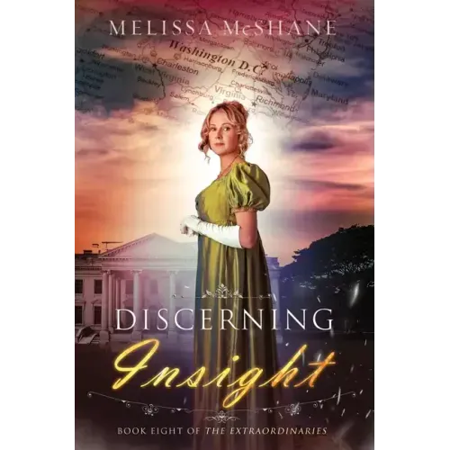 Discerning Insight: Book Eight of The Extraordinaries