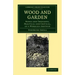 Wood and Garden