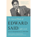 The Selected Works of Edward Said, 1966 - 2006