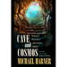 Cave and Cosmos: Shamanic Encounters with Another Reality