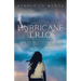 Hurricane T.R.I.O.: From the Roots of a Hurricane to My Unforgettable Landfall at the Feet of the Love of My Life