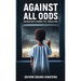 Against All Odds: Zechariah's Battle For Tomorrow