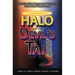 Halo and the Devil's Tail: A Fictionalized Account of Genuine Paranormal Experiences