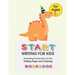 Start Writing for Kids: Handwriting Practice Book For Kids Writing Page and Coloring Book: Numbers 1-10: For Preschool, Kindergarten, and Kids
