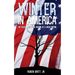 Winter in America: The Social and Moral Decline of A Great Nation