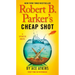 Robert B. Parker's Cheap Shot