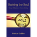 Seeking the Soul: Through Meditations on Draconic Astrology