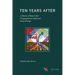 Ten Years After: A History of Roma School Desegregation in Central and Eastern Europe
