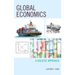 Global Economics: A Holistic Approach