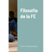 Filosofía de la FE