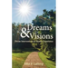 Dreams & Visions: Divine Interventions in Human Experience
