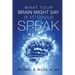 What Your Brain Might Say If It Could Speak