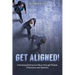 Get Aligned!: A COO's Guide to Unlocking Enterprise Value through People, Processes and Systems