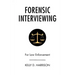Forensic Interviewing: For Law Enforcement