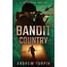 Bandit Country: A Joe Johnson Thriller, Book 3