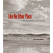 Like No Other Place: The Sandhills of Nebraska