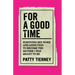 For a Good Time: Surviving Sex Work and Addiction to Become the Mother I Was Meant to Be
