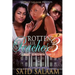 Rotten Lil Peaches 3: All Grown Up