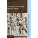 Law and Crime in the Roman World