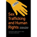 Sex Trafficking and Human Rights: The Status of Women and State Responses