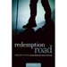 Redemption Road: From Grief to Peace Through Walking the Camino de Santiago