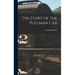The Story of the Pullman Car