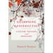 Glimpsing Resurrection: Cancer, Trauma, and Ministry