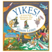 Yikes!: In Seven Wild Adventures, Who Would You Be?