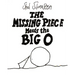 The Missing Piece Meets the Big O