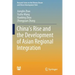 China's Rise and the Development of Asian Regional Integration