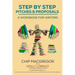 Step By Step Pitches And Proposals: A Workbook For Writers