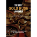 The Lost Gold Rush Journals: Daniel Jenks 1849-1865