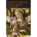 The Life of the Blessed Virgin Mary: From the Visions of Anne Catherine Emmerich