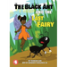 A Black Ant And The Last Fairy