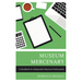 Museum Mercenary: A Handbook for Independent Museum Professionals