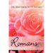 Romans: A Pentecostal Commentary