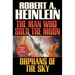 Man Who Sold the Moon / Orphans of the Sky