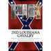 2nd Louisiana Cavalry: A short illustrated history of their action in Louisiana during the Civil War with roster and portraits. Released on t