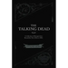 The Talking Dead: A Collection of Messages from Beyond the Veil, 1850s to 1920s